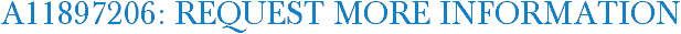 A11897206: Request More Information