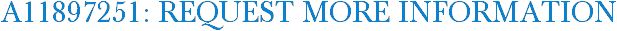 A11897251: Request More Information