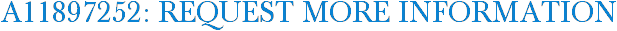 A11897252: Request More Information