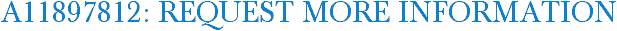 A11897812: Request More Information