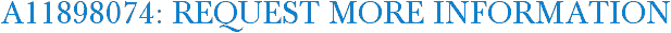 A11898074: Request More Information