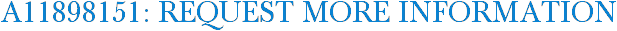 A11898151: Request More Information