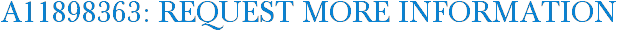 A11898363: Request More Information