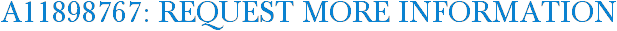 A11898767: Request More Information