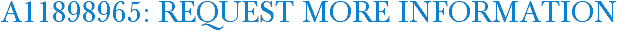 A11898965: Request More Information