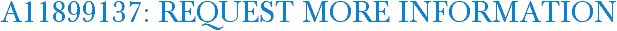 A11899137: Request More Information