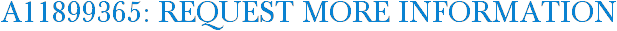 A11899365: Request More Information
