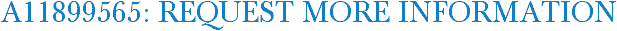 A11899565: Request More Information