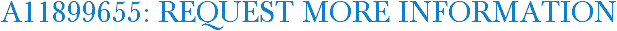 A11899655: Request More Information
