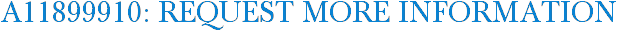 A11899910: Request More Information
