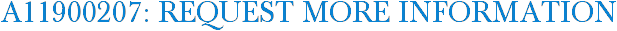 A11900207: Request More Information