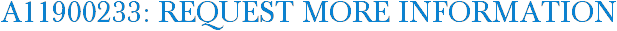 A11900233: Request More Information
