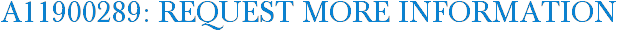 A11900289: Request More Information