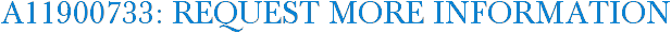 A11900733: Request More Information
