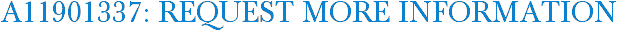 A11901337: Request More Information