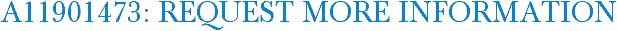 A11901473: Request More Information