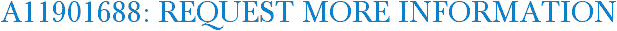 A11901688: Request More Information