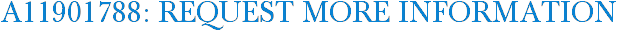 A11901788: Request More Information
