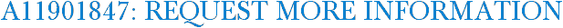 A11901847: Request More Information