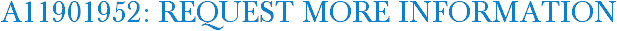 A11901952: Request More Information