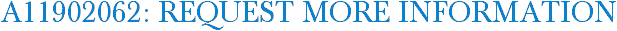 A11902062: Request More Information