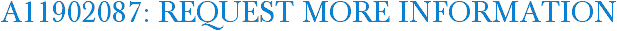 A11902087: Request More Information