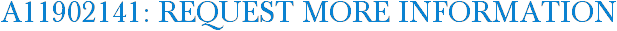 A11902141: Request More Information