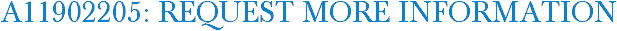 A11902205: Request More Information
