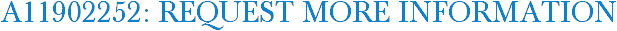 A11902252: Request More Information