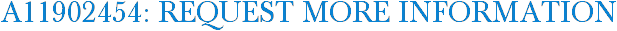 A11902454: Request More Information