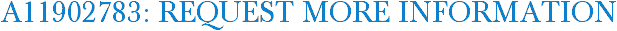 A11902783: Request More Information