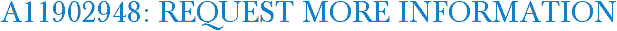 A11902948: Request More Information