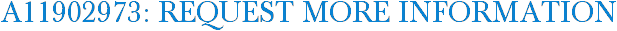 A11902973: Request More Information