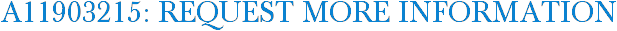 A11903215: Request More Information