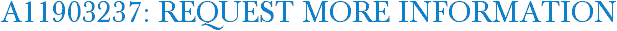 A11903237: Request More Information