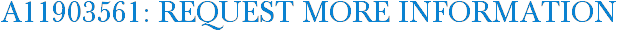 A11903561: Request More Information