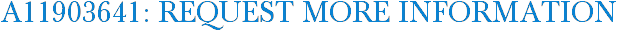 A11903641: Request More Information
