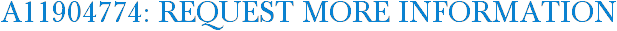 A11904774: Request More Information