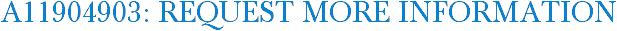 A11904903: Request More Information