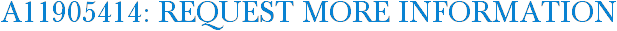 A11905414: Request More Information