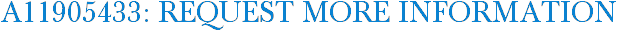 A11905433: Request More Information