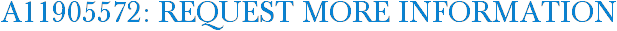 A11905572: Request More Information
