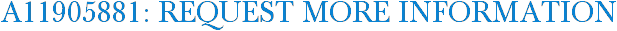 A11905881: Request More Information