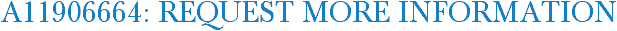 A11906664: Request More Information