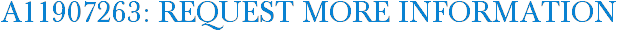 A11907263: Request More Information