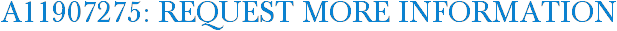 A11907275: Request More Information