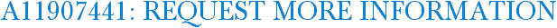A11907441: Request More Information