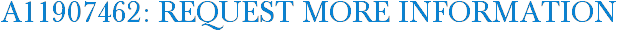 A11907462: Request More Information