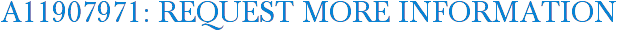 A11907971: Request More Information