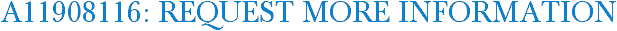 A11908116: Request More Information